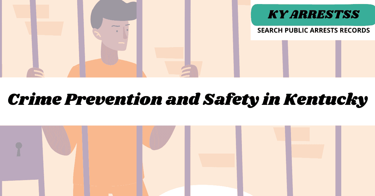Crime Prevention and Safety in Kentucky 2