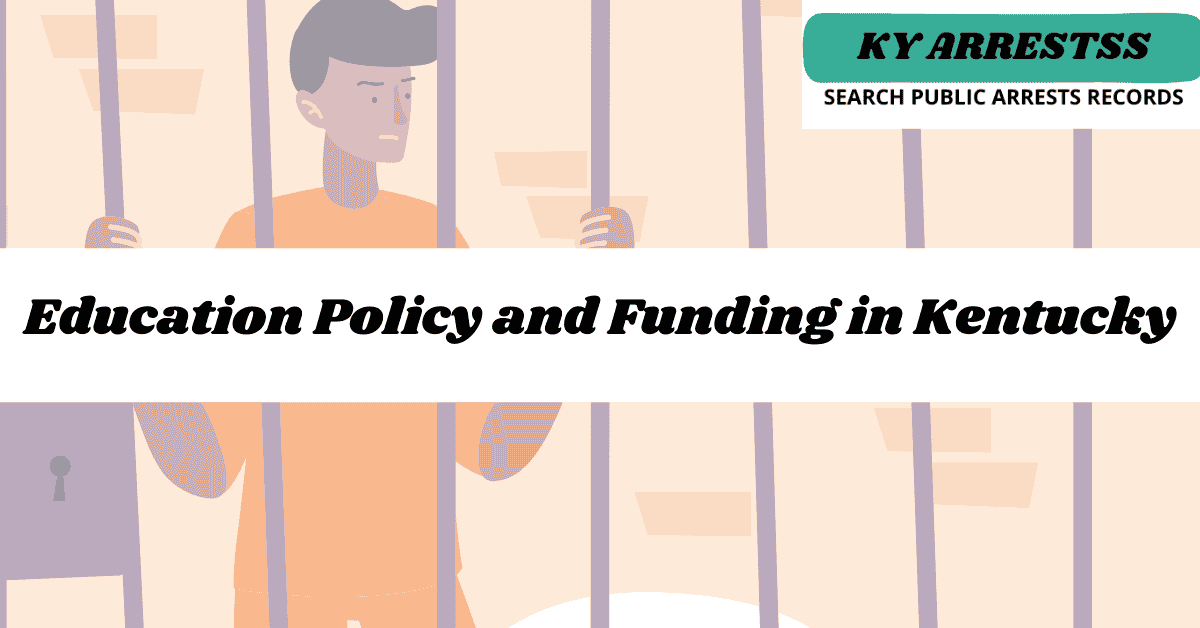 Education Policy and Funding in Kentucky 2