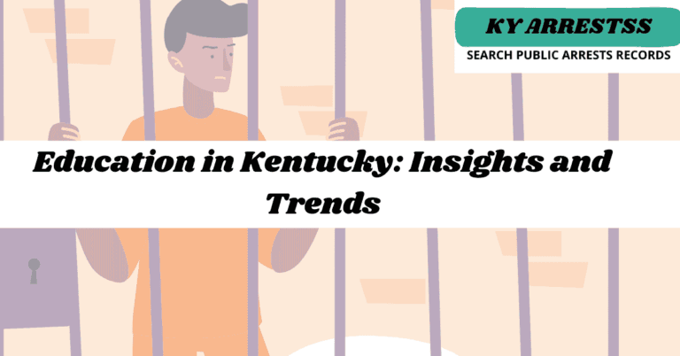 Education in Kentucky Insights and Trends 2