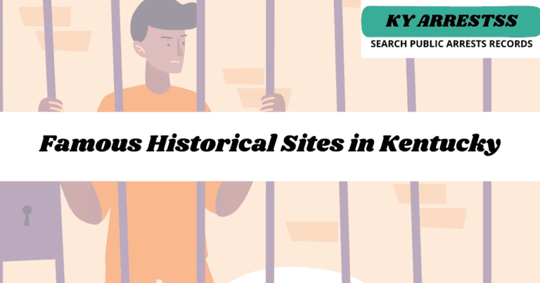 Famous Historical Sites in Kentucky 2