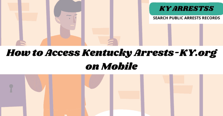 How to Access Kentucky Arrests KY.org on Mobile 2