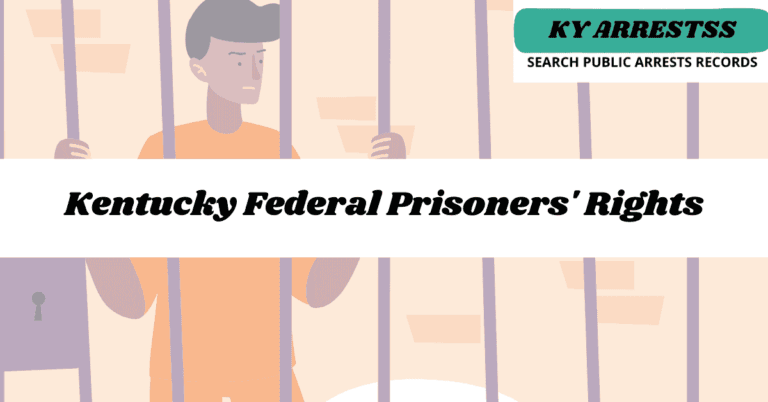 Kentucky Federal Prisoners' Rights