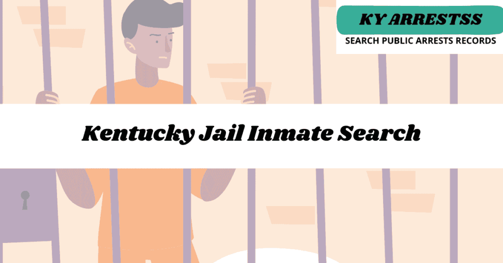 Kentucky Jail Inmate Search