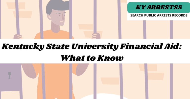 Kentucky State University Financial Aid What to Know 2