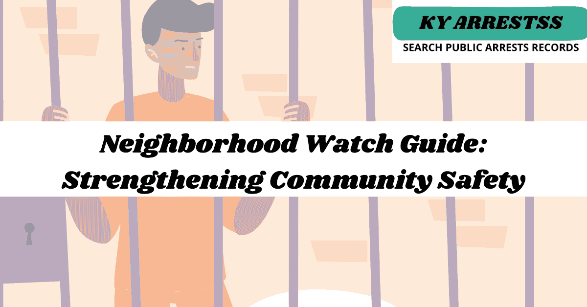 Neighborhood Watch Guide Strengthening Community Safety 2