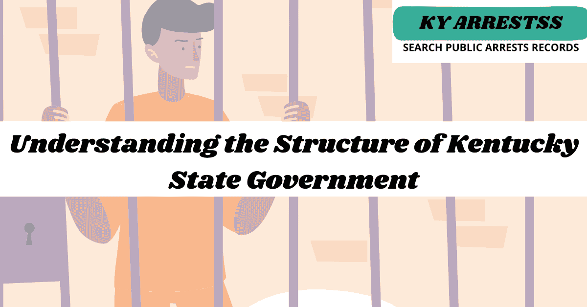 Understanding the Structure of Kentucky State Government 2